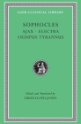 Ajax. Electra. Oedipus Tyrannus (Loeb Classical Library #20) By Sophocles, Hugh Lloyd-Jones (Editor), Hugh Lloyd-Jones (Translator) Cover Image