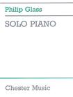 Solo Piano By Philip Glass (Composer) Cover Image