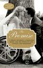 The Promise: A Tragic Accident, a Paralyzed Bride, and the Power of Love, Loyalty, and Friendship By Rachelle Friedman Cover Image
