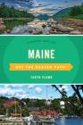 Maine Off the Beaten Path(R): Discover Your Fun, Tenth Edition By Taryn Plumb (Revised by) Cover Image