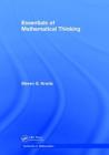 Essentials of Mathematical Thinking (Textbooks in Mathematics) Cover Image