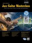 Don Mock's Jazz Guitar Masterclass: Three Critical Jazz Guitar Concepts and Techniques, Book & CD (Audio Workshop) By Don Mock Cover Image