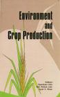 Influence of Environment on Crop Production, Growth, and Disease By R. Dris (Editor), Iqrar A. Khan (Editor), Raina Niskanen (Editor) Cover Image