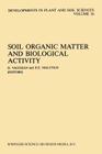 Soil Organic Matter and Biological Activity (Developments in Plant and Soil Sciences #16) Cover Image
