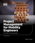 Project Management for Mobility Engineers: Principles and Case Studies Cover Image