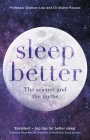 Sleep Better: The Science And The Myths By Graham Law, Shane Pascoe Cover Image