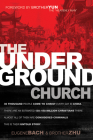 Underground Church By Eugene Bach, Brother Zhu, Brother Yun (Foreword by) Cover Image