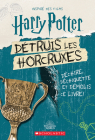 Harry Potter: Détruis Les Horcruxes By Terrance Crawford Cover Image