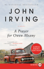 A Prayer for Owen Meany By John Irving Cover Image