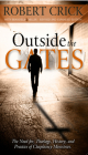 Outside the Gates: The Need for Theology, History, and Practice of Chaplaincy Ministries Cover Image