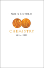 Nobel Lectures in Chemistry (2016-2020) Cover Image