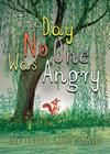 The Day No One Was Angry Cover Image