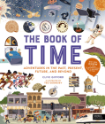 The Book of Time By Clive Gifford, Teo Georgiev (Illustrator) Cover Image