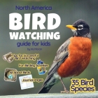 Bird Watching Guide for Kids Cover Image