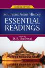 Southeast Asian History: Essential Readings By D. R. SarDesai (Editor) Cover Image