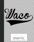 Calligraphy Paper: WACO Notebook By Weezag Cover Image