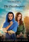 The Dovekeepers: A Novel By Alice Hoffman, Aya Cash (Read by), Tovah Feldshuh (Read by), Jessica Hecht (Read by), Heather Lind (Read by) Cover Image