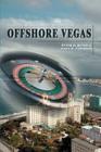 Offshore Vegas: How the Mob Brought Revolution to Cuba By Peter D. Russo, John H. Esperian (With) Cover Image