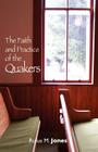 The Faith and Practice of the Quakers Cover Image