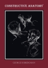 Constructive Anatomy (Fully Illustrated) By George B. Bridgman Cover Image