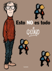 Esto no es todo / This is Not All By Quino Cover Image