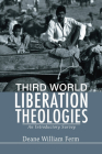 Third World Liberation Theologies: An Introductory Survey By Deane W. Ferm Cover Image