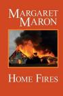 Home Fires: a Deborah Knott mystery (Deborah Knott Mysteries #6) By Margaret Maron Cover Image