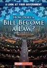 How Does a Bill Become a Law? (Look at Your Government) By Kathleen Connors Cover Image