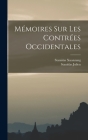 Mémoires Sur Les Contrées Occidentales By Stanislas Julien, Stanislas Xuanzang Cover Image