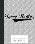 Graph Paper 5x5: TERRE HAUTE Notebook By Weezag Cover Image