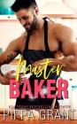 Master Baker By Pippa Grant Cover Image