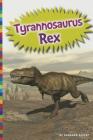 Tyrannosaurus Rex (Digging for Dinosaurs) By Barbara Alpert Cover Image