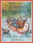 The Kids Book of Canadian Exploration Cover Image