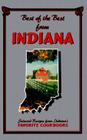 Best of the Best from Indiana Cookbook: Selected Recipes from Indiana's Favorite Cookbooks By Gwen McKee, Barbara Moseley, Tupper England Jones (Illustrator) Cover Image