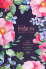 The Passion Translation New Testament (2020 Edition) Berry Blossoms: With Psalms, Proverbs and Song of Songs By Brian Simmons Cover Image