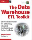 The Data Warehouse ETL Toolkit: Practical Techniques for Extracting, Cleaning, Conforming, and Delivering Data Cover Image