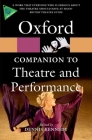 The Oxford Companion to Theatre and Performance Cover Image