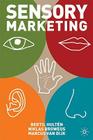 Sensory Marketing By B. Hultén, N. Broweus, M. Van Dijk Cover Image