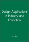 Design Applications in Industry and Education (Wdk Publications) Cover Image