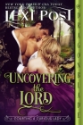 Uncovering the Lord By Lexi Post Cover Image