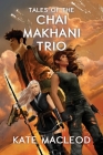 Tales of the Chai Makhani Trio: Volume 1 Cover Image