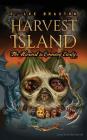 Harvest Island: The Harvest is Coming Early By C. Lee Braxton, Rick Rietveld (Artist) Cover Image