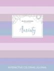 Adult Coloring Journal: Anxiety (Sea Life Illustrations, Pastel Stripes) By Courtney Wegner Cover Image