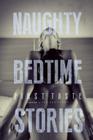 Naughty Bedtime Stories: First Taste By Ethan Radcliff, Aurelia Fray, Jennifer Raygoza Cover Image