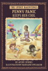 Penny Panic Keeps Her Cool By Avery Spooks, Mariano Epelbaum (Illustrator) Cover Image