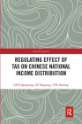 Regulating Effect of Tax on Chinese National Income Distribution (China Perspectives) By Qingwang Guo, Bingyang LV, Ximing Yue Cover Image
