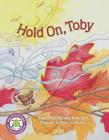 Hold On, Toby By Janet Bierbower-Boucher Cover Image