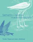 Semantic Cognition: A Parallel Distributed Processing Approach (Bradford Book) Cover Image