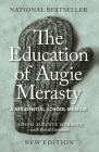 The Education of Augie Merasty: A Residential School Memoir - New Edition (Regina Collection #16) Cover Image
