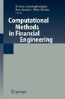 Computational Methods in Financial Engineering: Essays in Honour of Manfred Gilli By Erricos Kontoghiorghes (Editor), Berc Rustem (Editor), Peter Winker (Editor) Cover Image